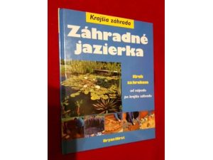 Zahradne jazierka krok za krokom