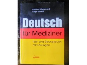 DEUTSCH FÜR MEDIZINER. TEXT- UND ÜBUNGSBUCH