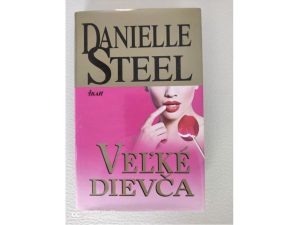 Veľké dievča od Danielle Steel