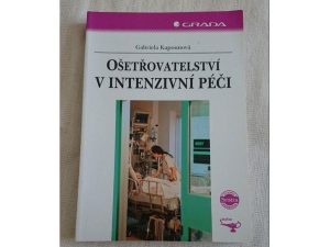 Kniha osetrovatelstvo a intevzivna staroslivost.