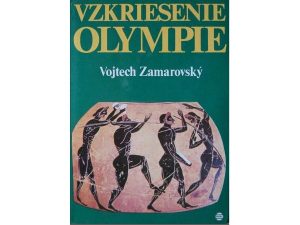 Vzkriesenie Olympie-Vojtech Zamarovský