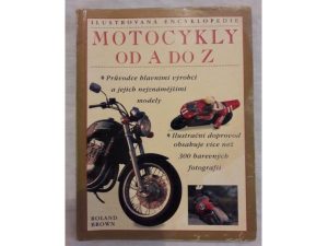 Motocykly od A po Z, Roland Brown