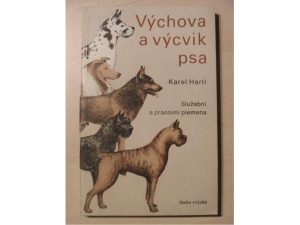 Karel Hartl - Výchova a výcvik psa.