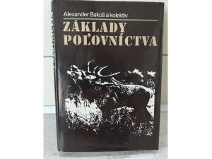 ZÁKLADY POĽOVNÍCTVA--1988--Alexander Bakoš a kol